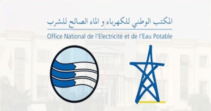 المكتب الوطني للكهرباء والماء الصالح للشرب : أزيد من ملياري درهم لتعزيز التزويد بالطاقة الكهربائية بالأقاليم الجنوبية